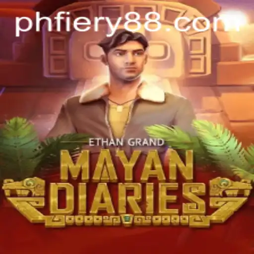 MayanDiaries: Unveiling the Mysteries with PH FIERY